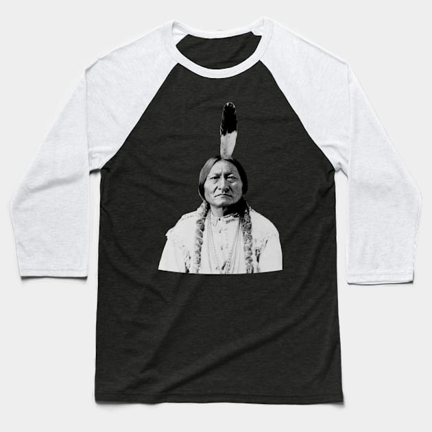 Sioux Chief Sitting Bull Baseball T-Shirt by warishellstore